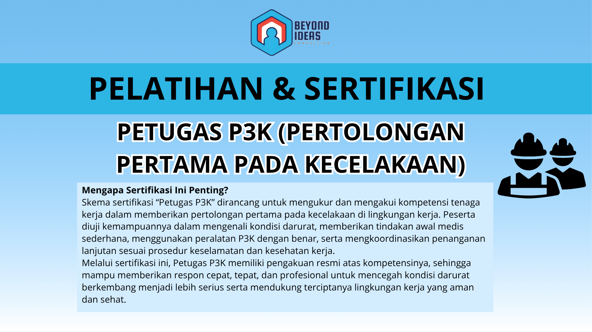 PETUGAS P3K (PERTOLONGAN PERTAMA PADA KECELAKAAN)