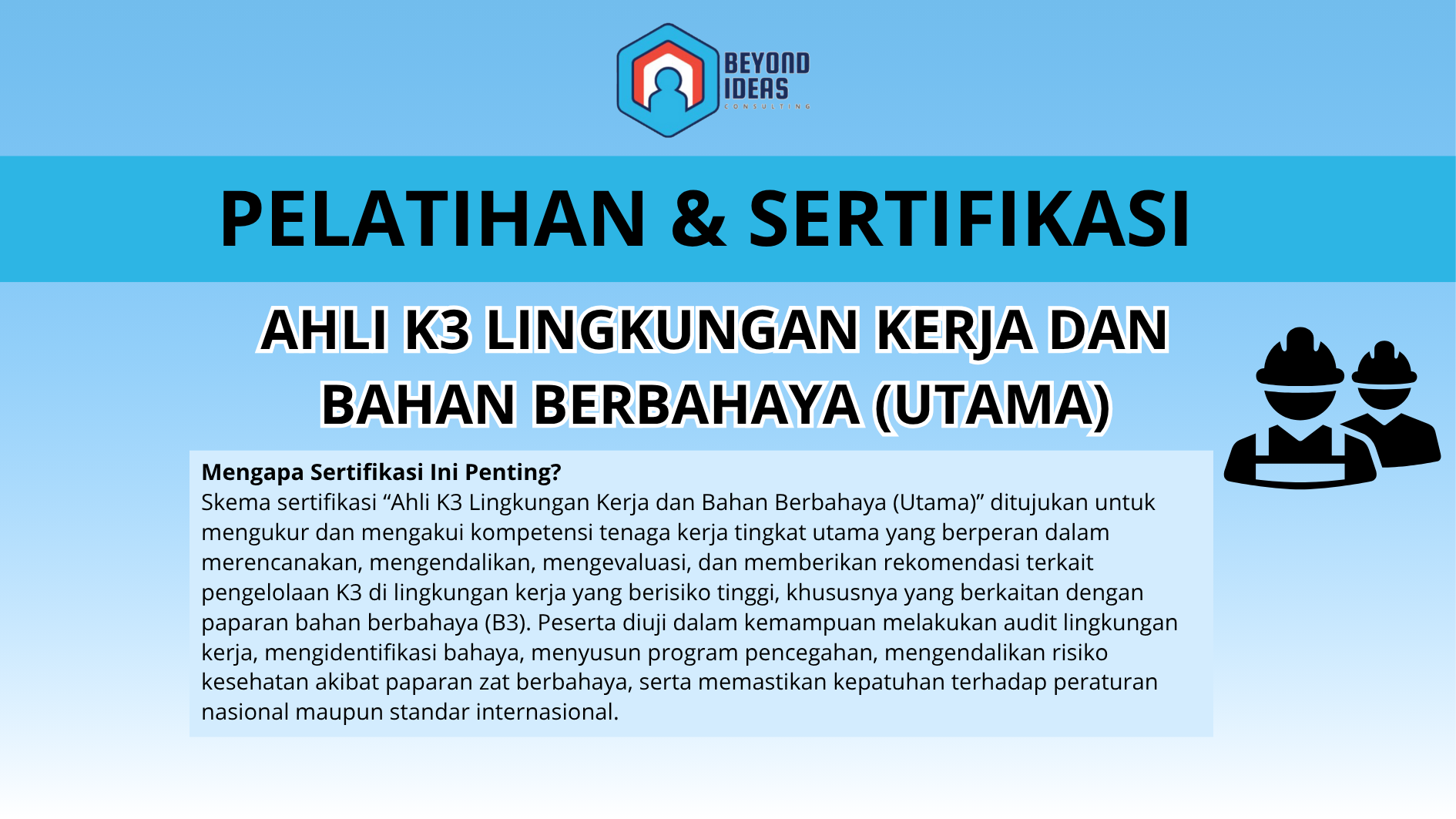 Ahli K3 Lingkungan Kerja dan Bahan Berbahaya (Utama)